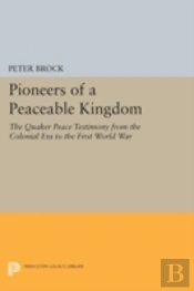 Pioneers Of A Peaceable Kingdom
