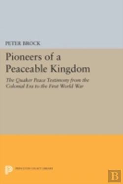 Bertrand.pt - Pioneers Of A Peaceable Kingdom