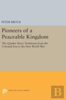 Pioneers Of A Peaceable Kingdom