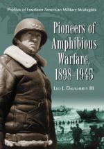 Pioneers Of Amphibious Warfare, 1898-1945