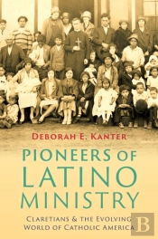 Pioneers Of Latino Ministry