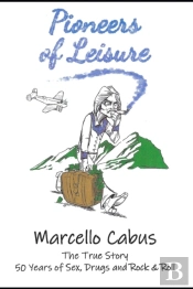 Pioneers Of Leisure