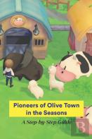 Pioneers Of Olive Town In The Seasons