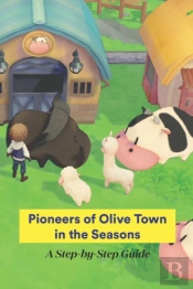 Pioneers Of Olive Town In The Seasons