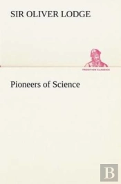 Pioneers Of Science