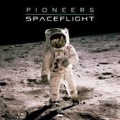 Pioneers Of Spaceflight