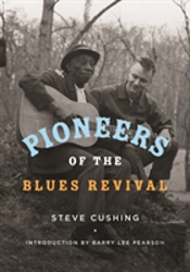 Pioneers Of The Blues Revival