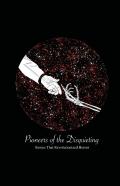 Pioneers Of The Disquieting