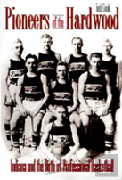 Pioneers Of The Hardwood