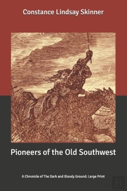 Bertrand.pt - Pioneers Of The Old Southwest