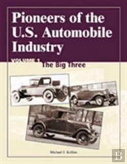 Bertrand.pt - Pioneers Of The U.S. Automobile Industry