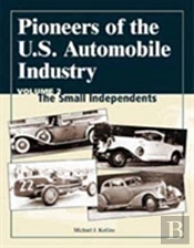 Pioneers Of The U.S. Automobile Industry