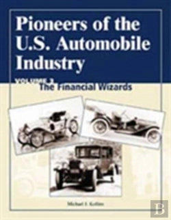Bertrand.pt - Pioneers Of The U.S. Automobile Industry
