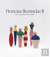 Pioneras Ilustradas Ii. En La Universidad De Zaragoza
