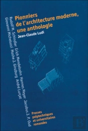 Pionniers Du Mouvement Moderne ; Une Anthologie