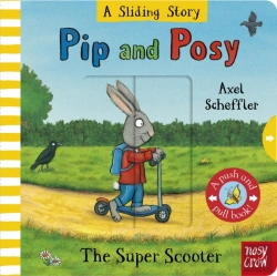 Bertrand.pt - Pip And Posy: A Sliding Story Â€“ The Super Scooter
