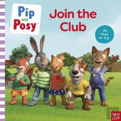 Bertrand.pt - Pip And Posy: Join The Club A Tv Tie-In Picture Book