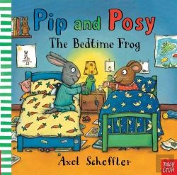 Bertrand.pt - Pip And Posy: The Bedtime Frog