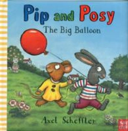 Bertrand.pt - Pip And Posy: The Big Balloon