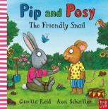 Pip And Posy: The Friendly Snail