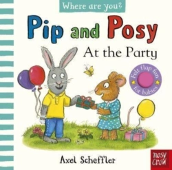 Bertrand.pt - Pip And Posy, Where Are You? At The Party (A Felt Flaps Book)