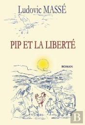 Pip Et La Liberte