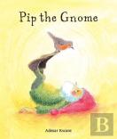 Pip The Gnome