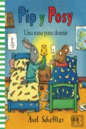 Pip Y Posy. Una Rana Para Dormir