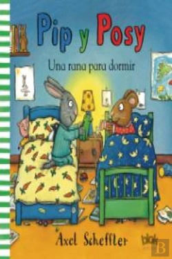 Bertrand.pt - Pip Y Posy. Una Rana Para Dormir