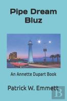 Pipe Dream Bluz