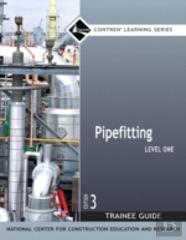 Pipefitting Level 1 Trainee Guide