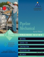 Pipeline Mechanical Trainee Guide, Level 3