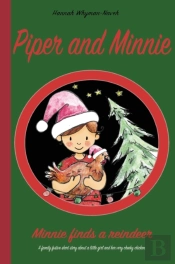 Piper And Minnie: Minnie Finds A Reindee