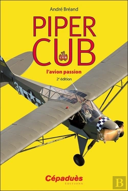 Bertrand.pt - Piper Cub, L'Avion Passion (2e Édition)