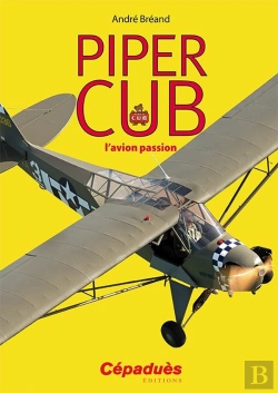 Bertrand.pt - Piper Cub ; L'Avion Passion