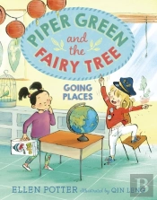 Piper Green And The Fairy Tree: Going Places