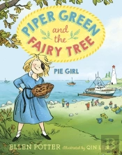 Piper Green And The Fairy Tree: Pie Girl