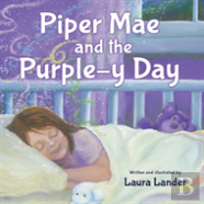 Piper Mae And The Purple-Y Day!