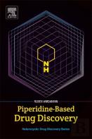 Piperidine-Based Drug Discovery