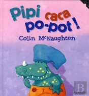 Pipi Caca Po-Pot !