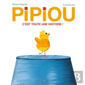 Pipiou Tome 1 : C'Est Tout Une Histoire