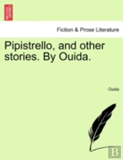 Bertrand.pt - Pipistrello, And Other Stories. By Ouida.