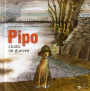 Pipo, Chien De Guerre