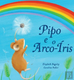 Bertrand.pt - Pipo e o Arco-Íris
