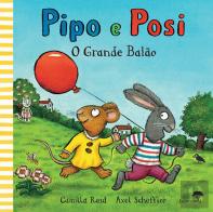 Pipo e Posi - O Grande Balão
