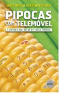 Pipocas com Telemóvel e outras Histórias de Falsa Ciência