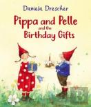 Pippa And Pelle And The Birthday Gifts