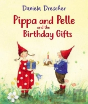 Pippa And Pelle And The Birthday Gifts