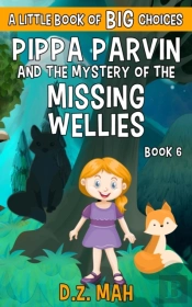 Pippa Parvin And The Mystery Of The Missing Wellies