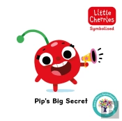 Pip'S Big Secret: Accessible Symbolised Edition